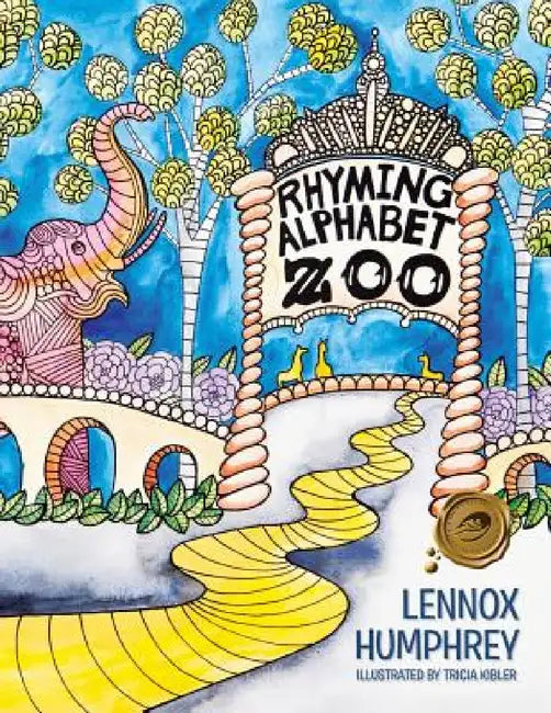 Rhyming Alphabet Zoo by Lennox Humphrey