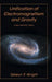 Unification of Electromagnetism and Gravity: A New Relativity Theory by Selwyn E. Wright