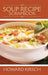 Soup Recipe Scrapbook by Howard Kirsch
