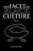 The Facet of Black Culture: Volume 1 by Elias Yussif