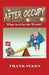 After Occupy: What Next for the World? by Frank Sykes