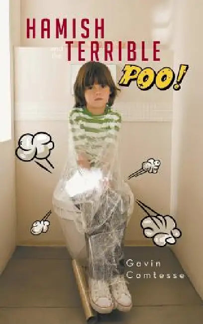 Hamish and the Terrible Poo by Gavin Comtesse