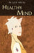Healthy Mind by Kailash Madhu