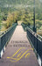 Through the Bridges of Life by Jerry Fitzgerald