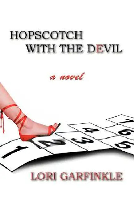 Hopscotch with the Devil by Lori Garfinkle