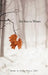 The Bees in Winter: Poems by Diana Prince