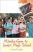 Wendy Goes to Junior High School by Christy W. Nobella