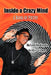 Inside a Crazy Mind by Malcolm Washington