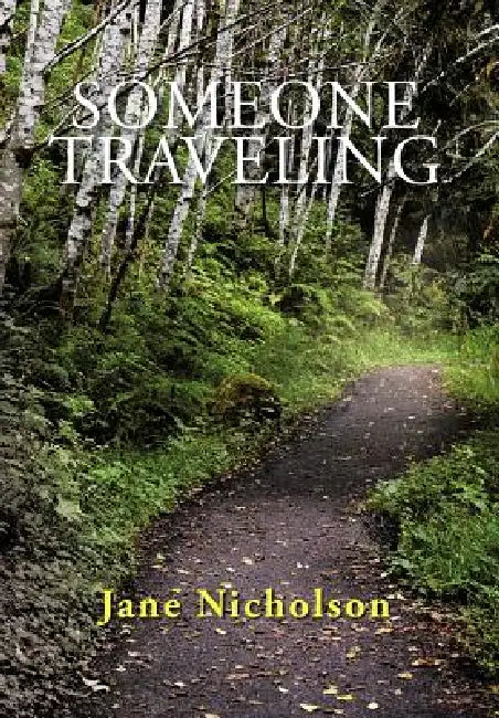 Someone Traveling by Jane Nicholson