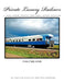 Private Luxury Railcars: A Look Inside Todays Privately Owned Railcars by Chef Bill Hoeffer