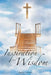 Inspiration and Wisdom by Daniel P. Wilson