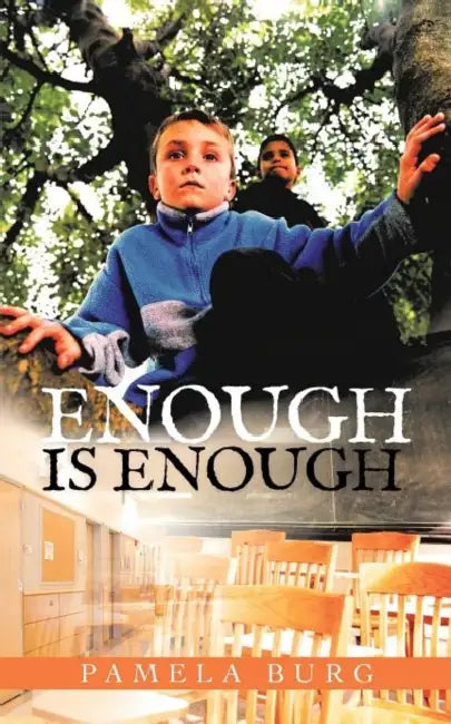 Enough Is Enough by Pamela Burg