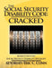 The Social Security Disability Code: Cracked by Attorney Eric C. Conn