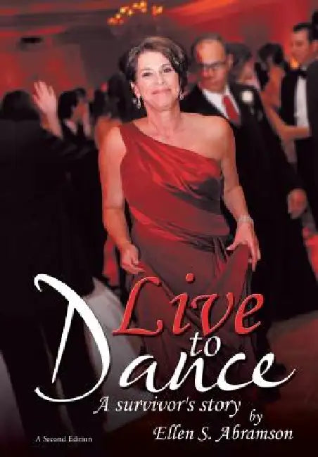 Live to Dance by Ellen S. Abramson