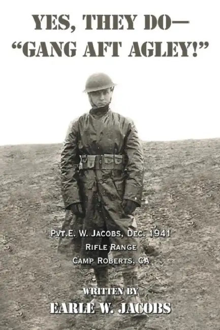 Yes, They Do-Gang Aft Agley! by Earle W. Jacobs