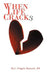 When Life Cracks by Peggie Russell Jd