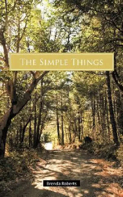 The Simple Things by Brenda Roberts