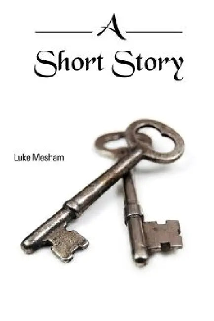 A Short Story by Luke Mesham
