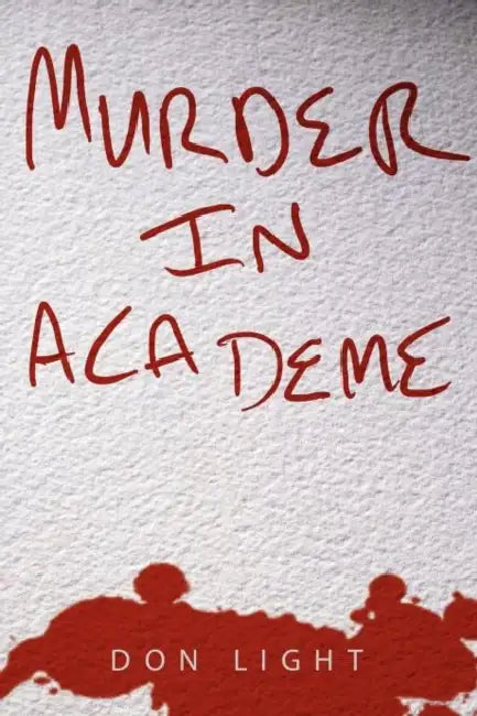 Murder in Academe by Don Light