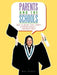 Parents and the Schools: How to Insure Your Child's Academic Success... and Much More by Bill Pelaia