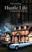 Hustle Life - A Woman's Point of View by Davonna King
