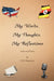 My Words, My Thoughts, My Reflections: Lyrics and Poetry by J. M. Mugwanya