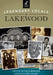 Legendary Locals of Lakewood, Washington by Steve Dunkelberger, Walter Neary