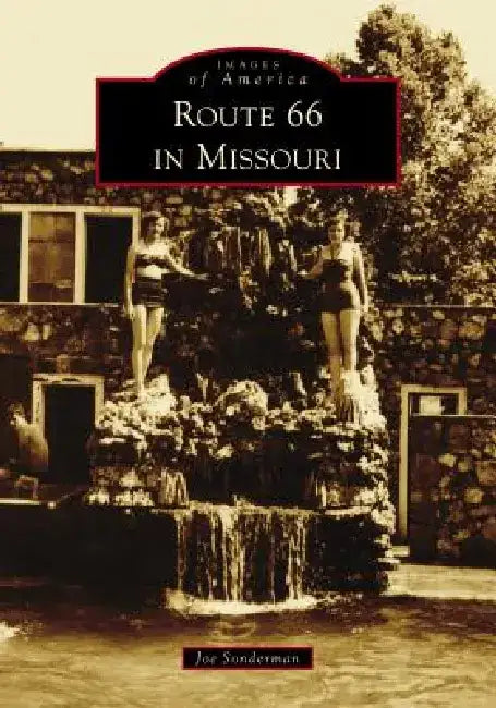 Route 66 in Missouri by Joseph R. Sonderman