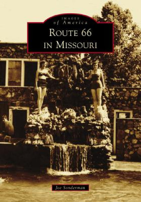 Route 66 in Missouri by Joseph R. Sonderman