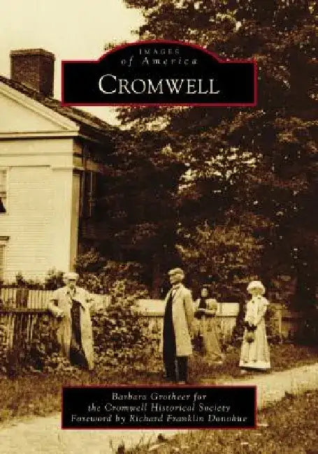 Cromwell by Cromwell Historical Society