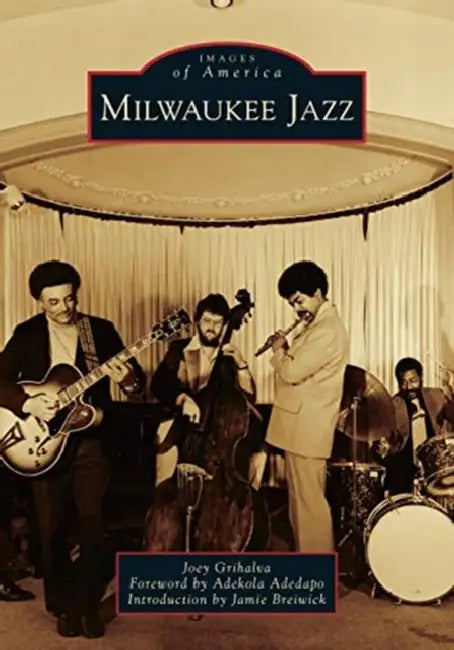 Milwaukee Jazz by Joey Grihalva