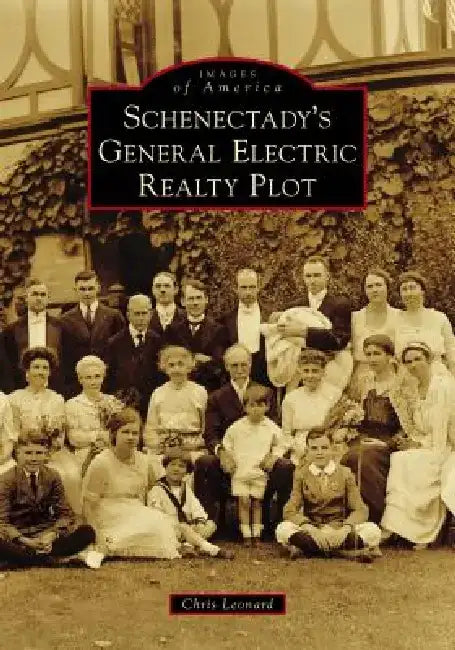 Schenectady's General Electric Realty Plot by Chris Leonard