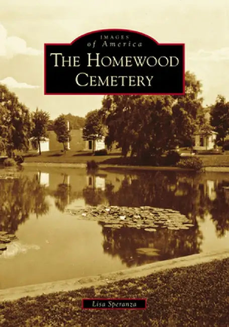 The Homewood Cemetery by Lisa Speranza