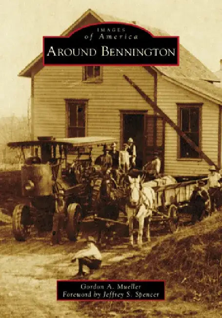 Around Bennington by Gordon Mueller