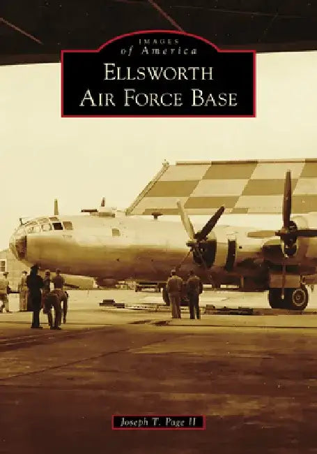Ellsworth Air Force Base by Joseph T. Page II