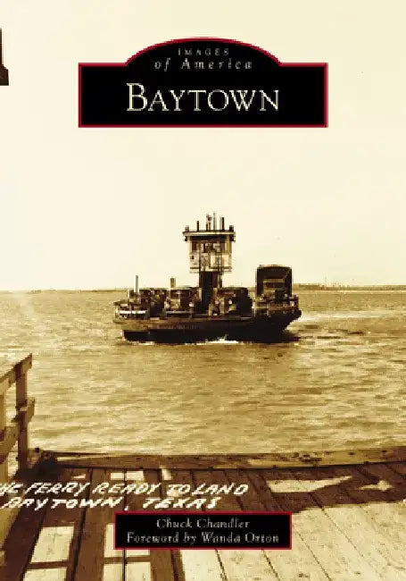 Baytown by Chuck Chandler
