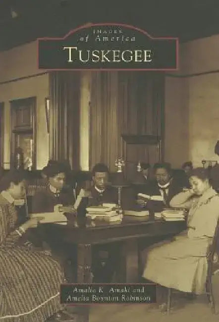 Tuskegee by Amalia K. Amaki