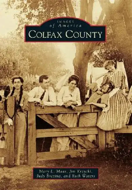 Colfax County by Mary L. Maas