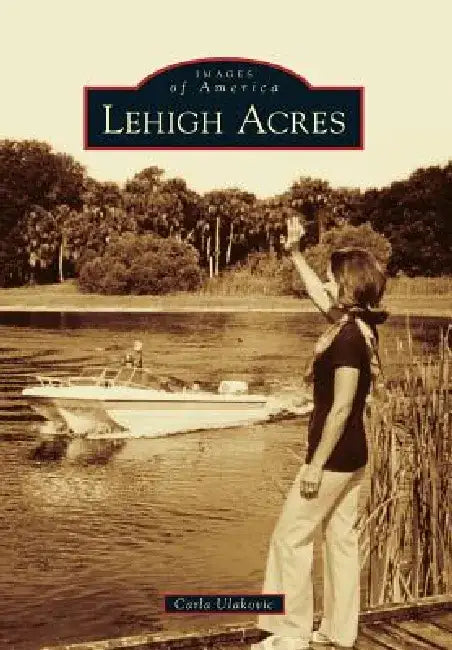Lehigh Acres by Carla Ulakovic