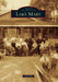 Lake Mary by John Hope