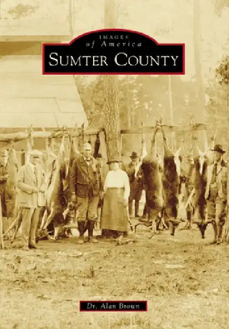 Sumter County by Alan N. Brown