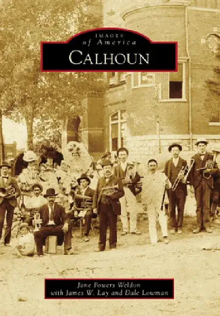 Calhoun by Jane Powers Weldon