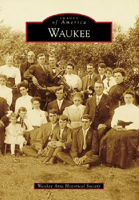 Waukee by Waukee Area Historical Society