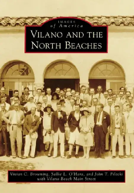 Vilano and the North Beaches by Sallie L. O'Hara