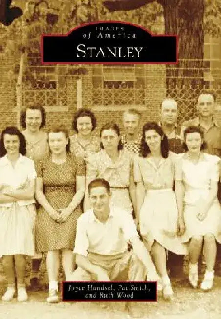 Stanley by Joyce A. Handsel