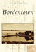 Bordentown by Arlene S. Bice