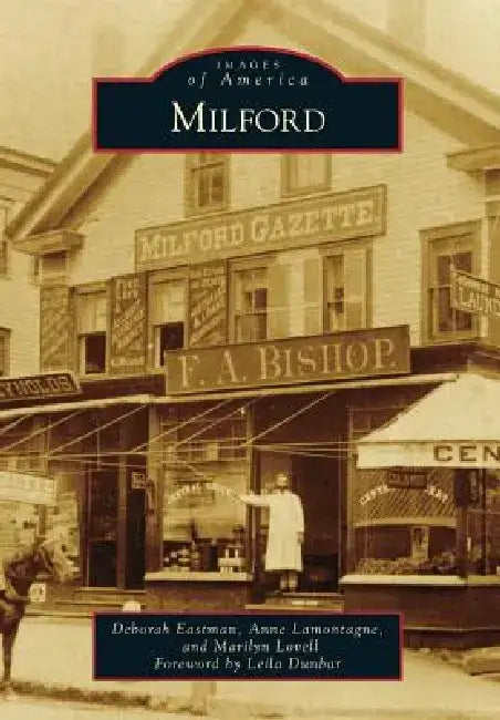 Milford by Deborah Eastman