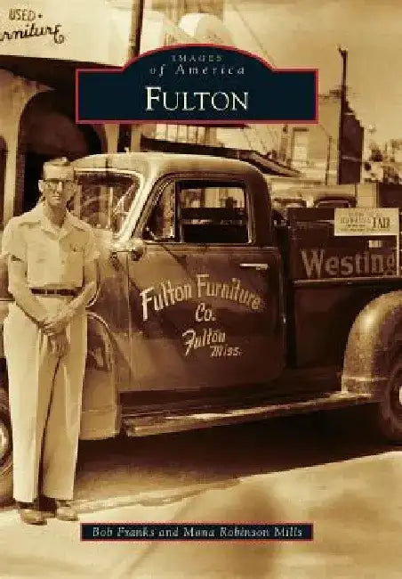 Fulton by Mona R. Mills