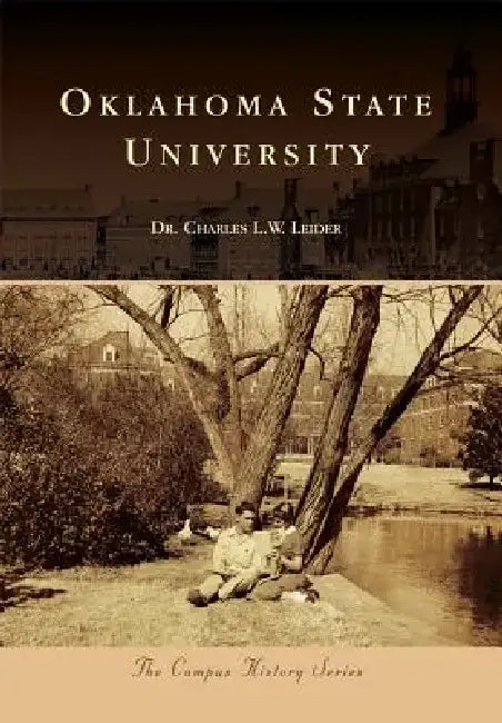 Oklahoma State University by Charles L. W. Leider
