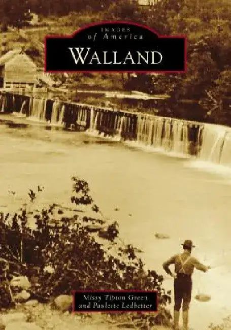 Walland by Missy Tipton Green
